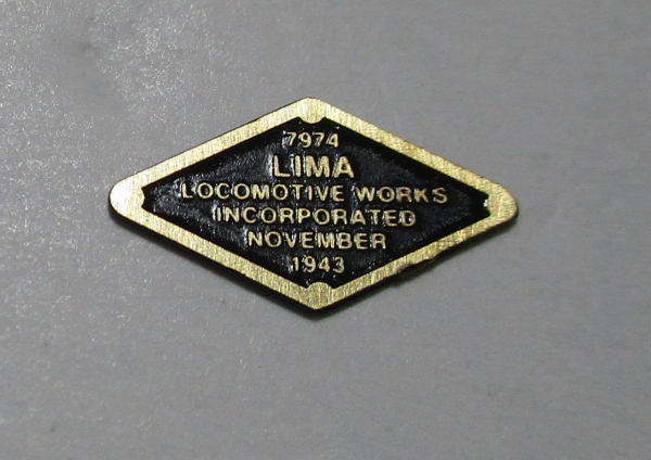 BUILDER PLATE / DIAMOND / LIMA #7974 / NOVEMBER 1943 / PREMIER 0-8-0