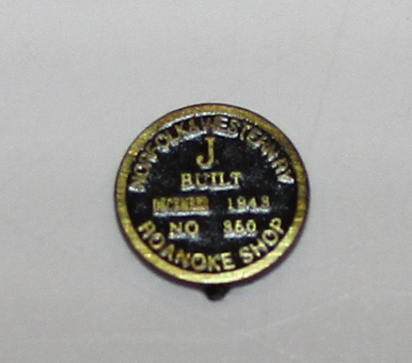 BUILDER PLATE / ROUND / N&W CLASS J / LH & RH / ROANOAKE SHOPS / PREMIER N&W J 4-8-4