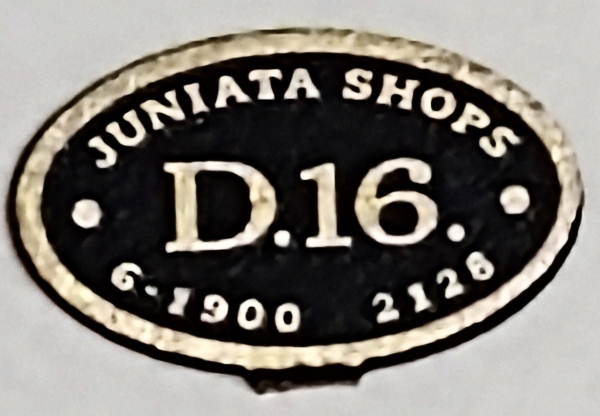BUILDERS PLATE / OVAL / PRR / JUIATA SHOPS #D. 16 / PREMIER AMERICAN & ESE 4-4-0