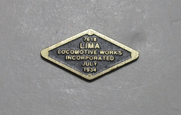 BUILDER PLATE / DIAMOND / LIMA #7618 / JULY 1934 / PREMIER 0-8-0