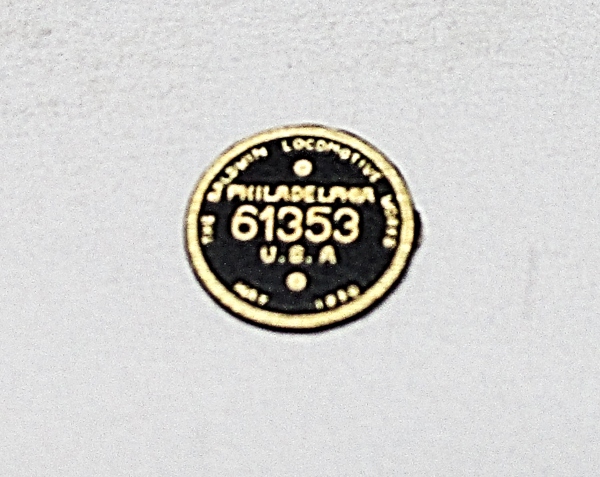 BUILDER PLATE / ROUND / BALDWIN / PHILADELPHIA 61353 / PREMIER CAB FORWARD