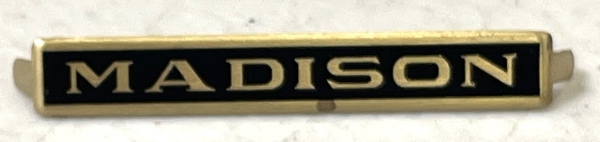 NAME PLATE / MADISON / BRASS W/ BLACK BACKGROUND / TINPLATE STANDARD GAUGE A/F FLYING COLONEL PASSENGER CARS