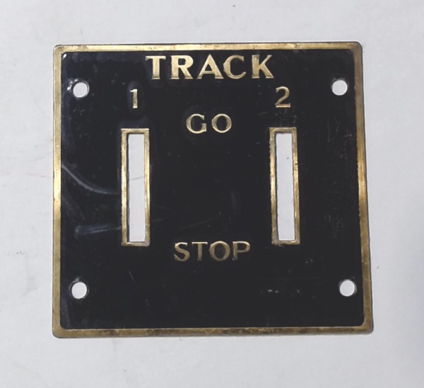 PLAQUE / FRONT / TRACK 1 & 2 / GO / STOP / BLACK & BRASS / TINPLATE STANDARD GAUGE 440C CONTROL PANEL