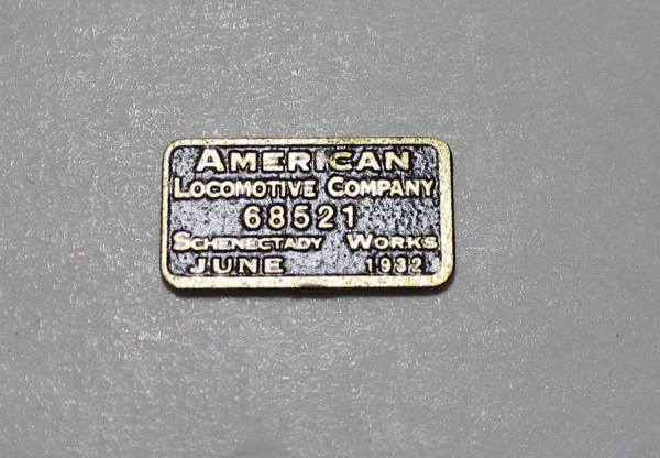 BUILDER PLATE / RECTANULAR / ALCO SCHNECTADY WORKS #68521 / JUNE 1932 / PREMIER 0-8-0