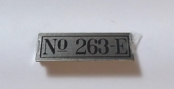 NAME PLATE / NICKEL / 263 / BLACK LETTERS / TINPLATE O GAUGE